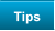 Tips